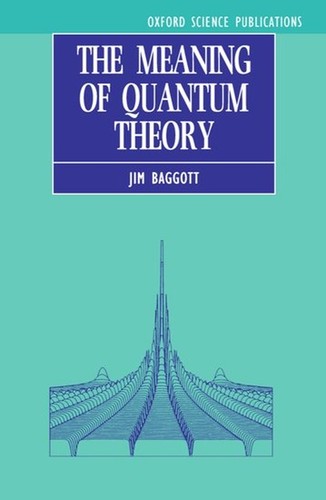 The meaning quantum theory - the,