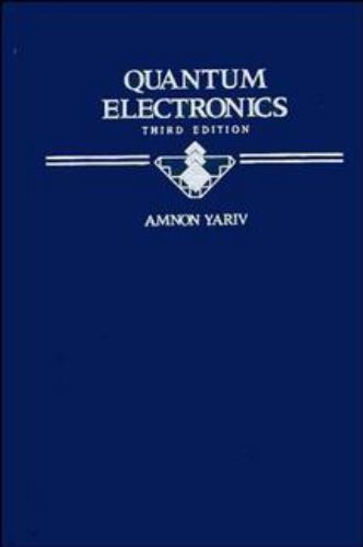 Quantum electronics yariv - quantum,