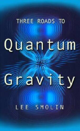 Three roads quantum gravity - to,
