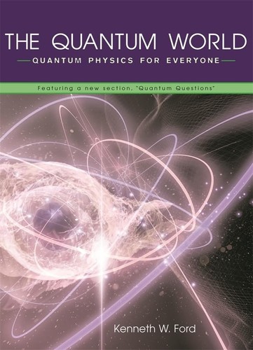 The quantum world - the,